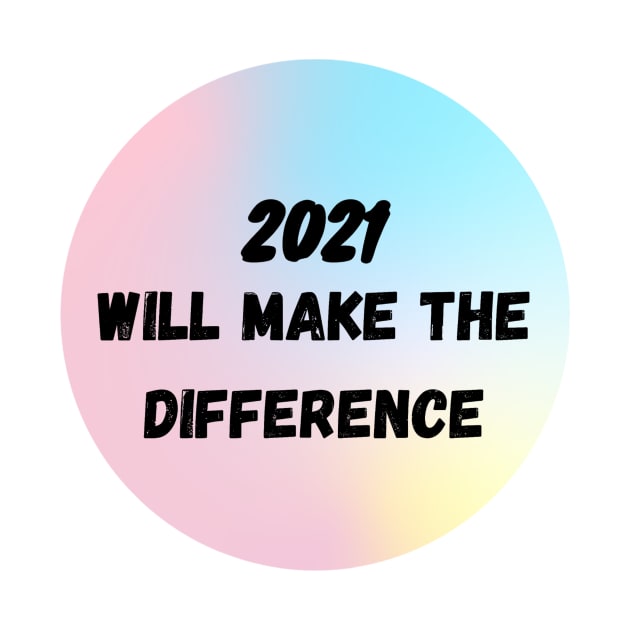 Colorful 2021 Will make the difference by Valentin Cristescu