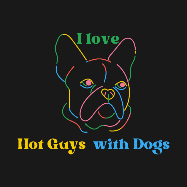 I love Hot Guys with Dogs by manandi1