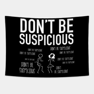 Don't Be Suspicious / Tik Tok Tapestry