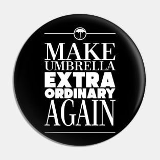 UMBRELLA ACADEMY: EXTRAORDINARY AGAIN V2 Pin