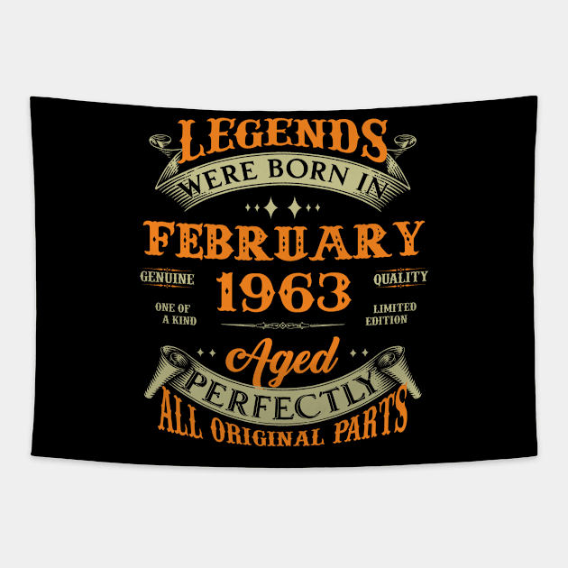 60th Birthday Gift Legends Born In February 1963 60 Years Old Tapestry by Schoenberger Willard