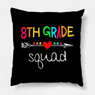 8th Grade Squad Eighth Teacher Student Team Back To School Shirt Pillow