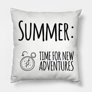 Summer time for new adventures outdoors compass Pillow