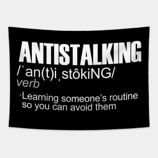 ANTISTALKING Definition Tapestry