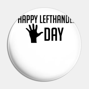 Lefthander Day Design Pin