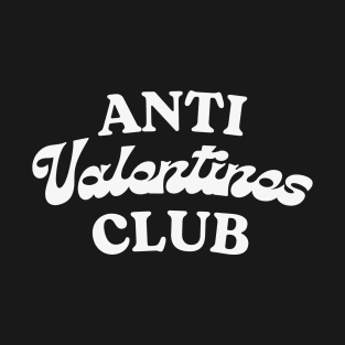 Anti Valentines Club T-Shirt