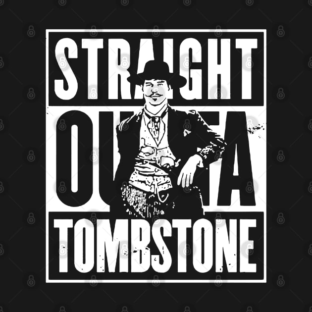 Straight Outta Tombstone by goodest9