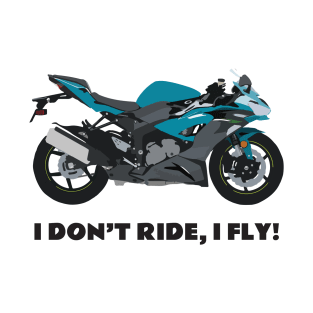 I don't ride, I fly! Kawasaki Ninja ZX-6R pearl nightshade T-Shirt