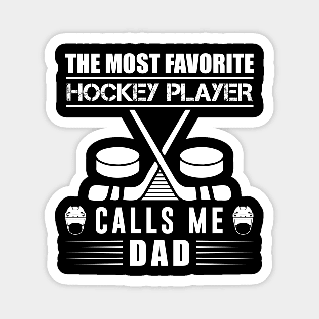 Calls Me Dad Hockey T - Shirt Design Magnet by Shuvo Design