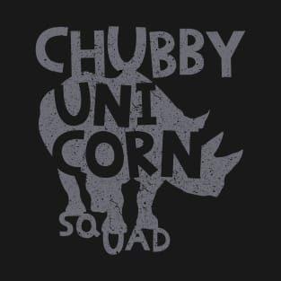 Chubby Unicorn Squad Funny Chubby Gift for Rhino Lover T-Shirt