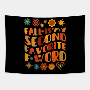 Fall Is My Second Favorite F Word Tapestry