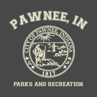 Pawnee Indiana Parks And Recreation T-Shirt