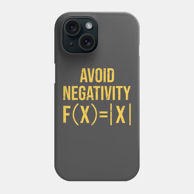 avoid negativity,math t shirt,maths gifts, Phone Case by teenices