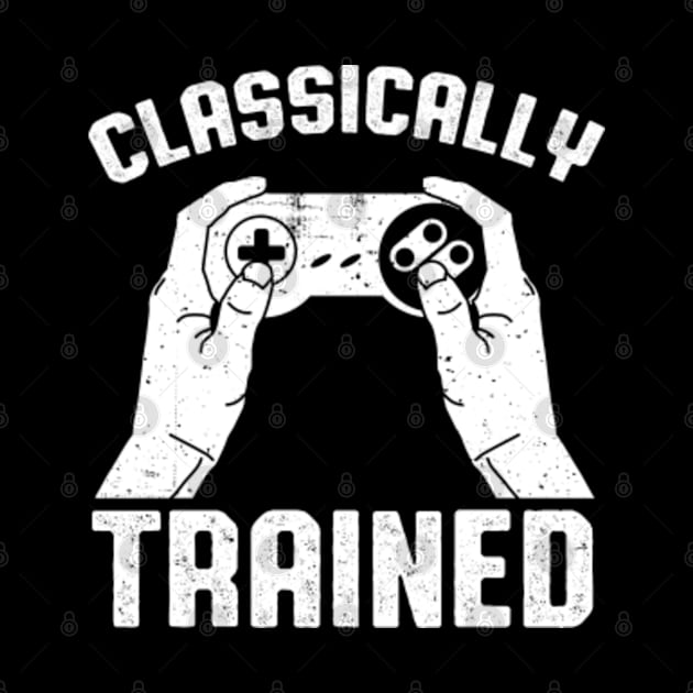 Classically Trained Funny Gaming Nerd Gamer Retro Geek by GreenCraft