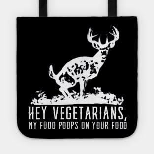 Deer hunting shirt Hunter Tote