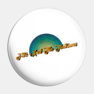 vintage retro Fitz And The Tantrums Pin