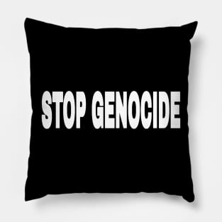 STOP GENOCIDE - White - Front Pillow