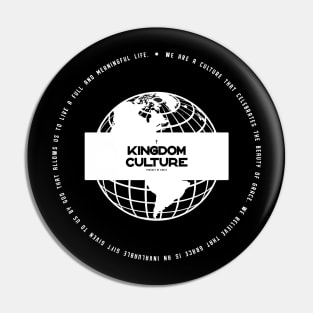 KINGDOM CULTURE WORLD Pin