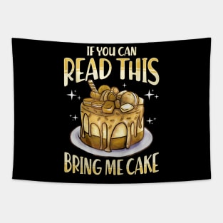 Bring Me A Cake Tapestry