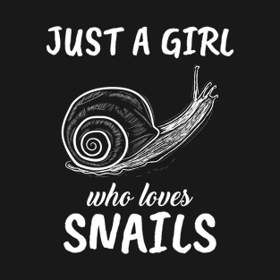 Just A Girl Who Loves Snails T-Shirt