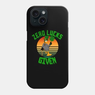 Zero Lucks Given Funny St Patricks Day Phone Case