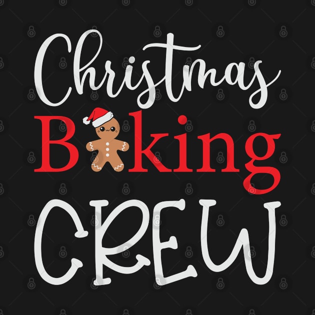 Christmas Baking Crew Funny Xmas Cookies Tshirt by ssflower