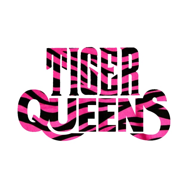 Tiger Queens by Sissy Store