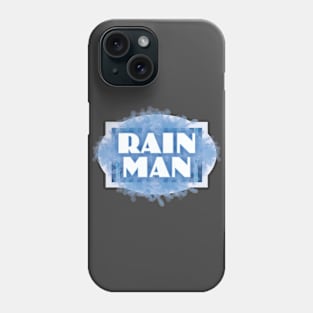 Rain Man Phone Case