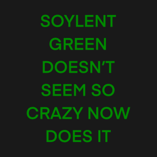 soylent T-Shirt