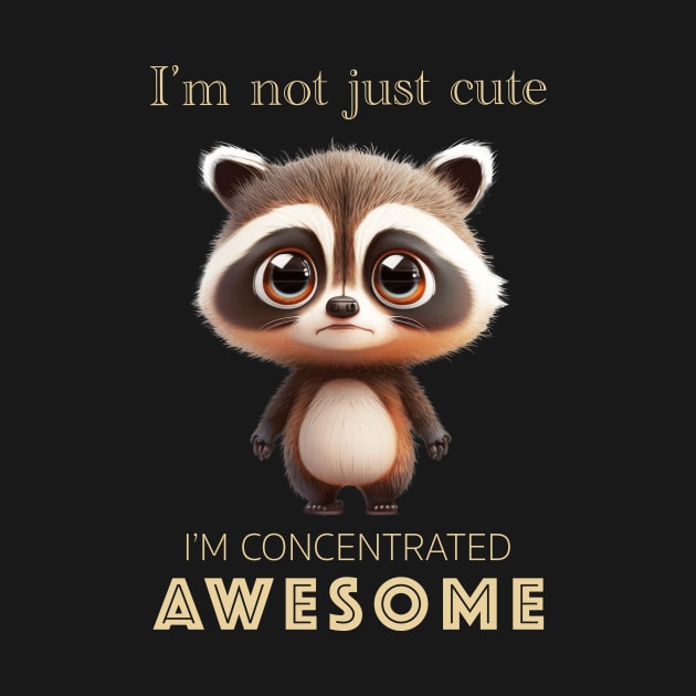 Raccoon Concentrated Awesome Cute Adorable Funny Quote by Cubebox