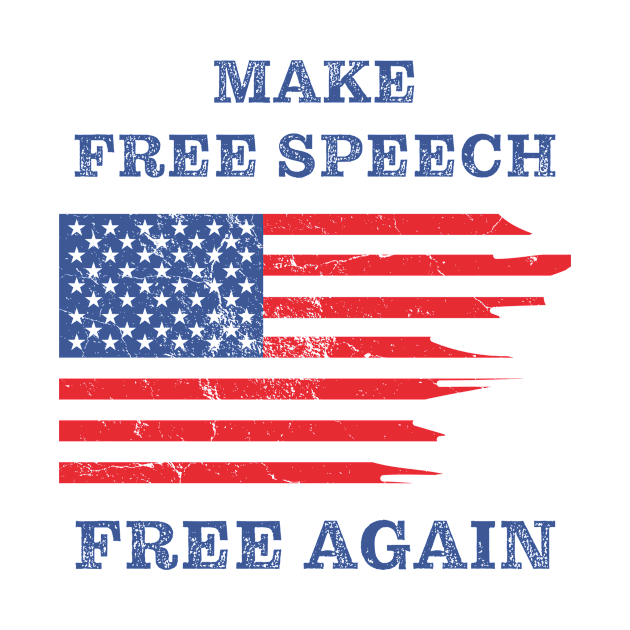 Make Free Speech Free Again: First Amendment Conservative by Destination Christian Faith Designs