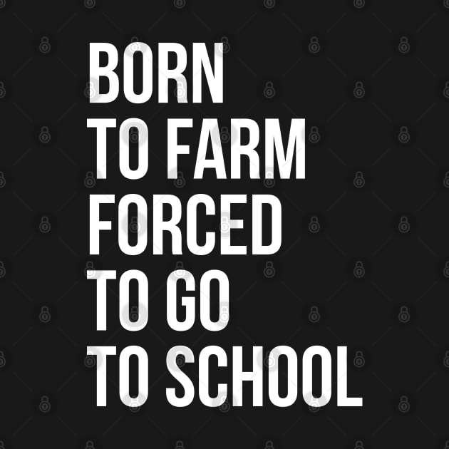 Born To Farm Forced To Go To School by evokearo