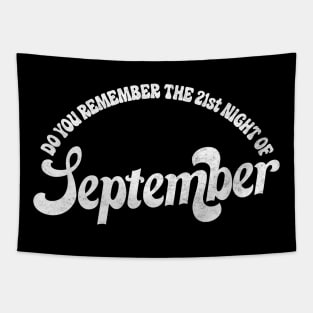 Do you remember - the 21st night of September? Tapestry