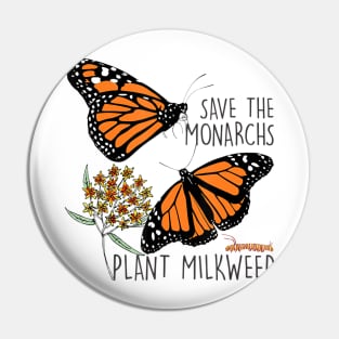 Save The Monarchs Plant Some Milkweed Butterfly Gift Pin