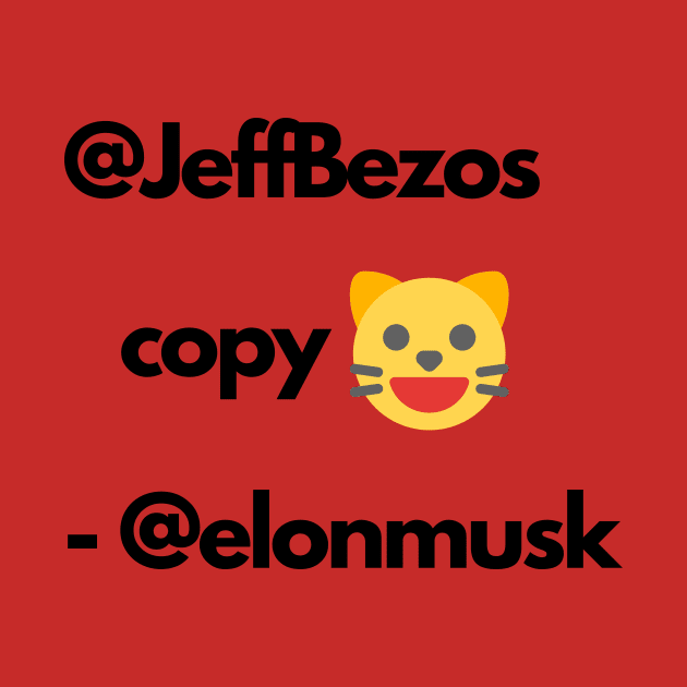 Elon Musk vs. Jeff Bezos Episode 4 quote by Lets Talk Petty