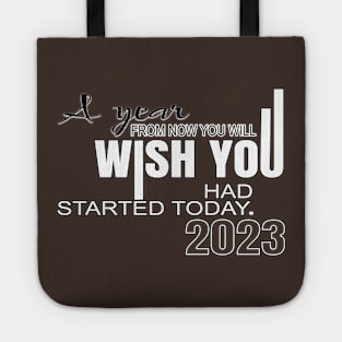 January 2023. Motivational saying. Tote