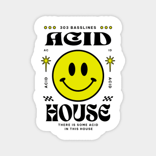 ACID HOUSE  - ACID In The House (Black) Magnet