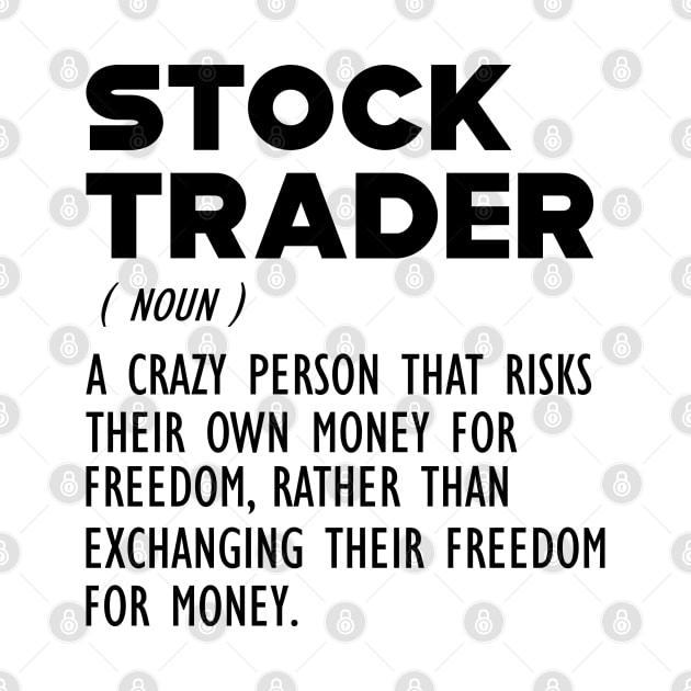 Stock Trader Definition by KC Happy Shop