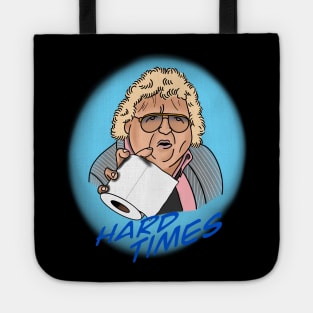 Hard Times Tote