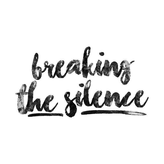 'Breaking The Silence' Social Inclusion Shirt by ourwackyhome