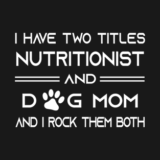 Nutritionist T-Shirt