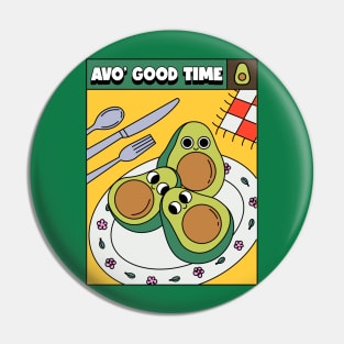 Avo Good Time - Good Times Pin