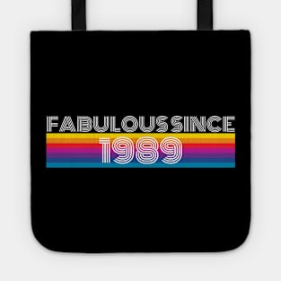 Fabulous Since 1989 Birthday Pride Tote