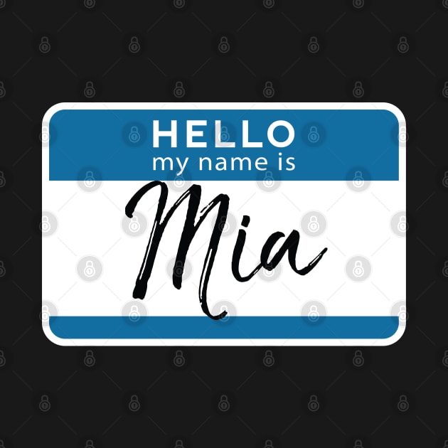 Mia Personalized Name Tag Woman Girl First Last Name Birthday by Shirtsurf