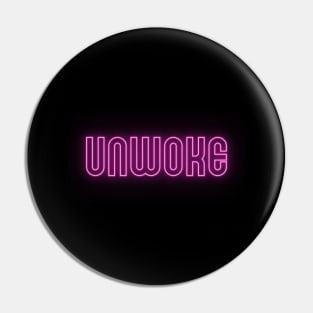 unwoke Pin