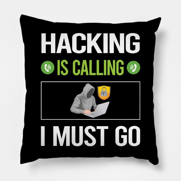 It Is Calling I Must Go Hacking Hack Hacker Pillow by lainetexterbxe49