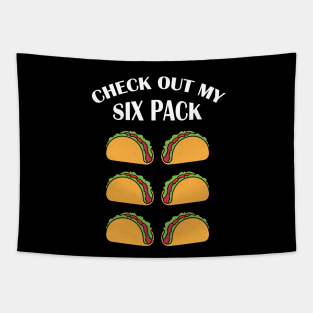 Check out my six pack taco Tapestry