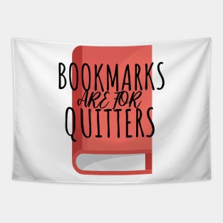 Bookworm bookmarks are for quitters Tapestry