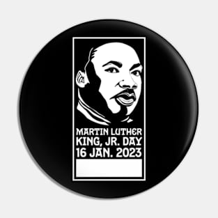 MLK Jr Day 2023 - Celebrate Martin Luther King Jr Pin