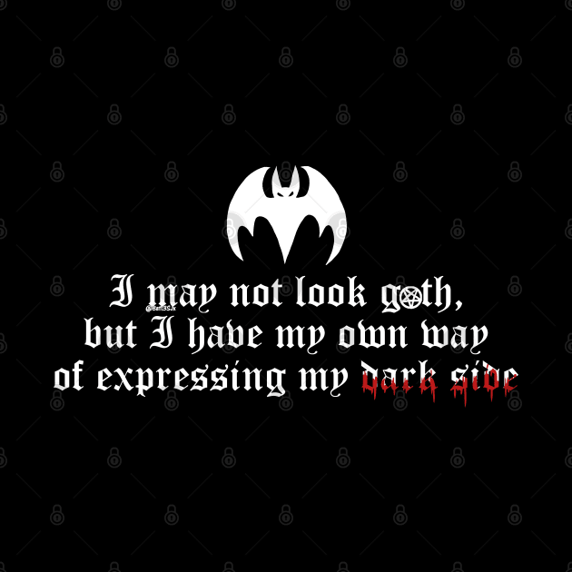 I may not look goth 2 by Bat13SJx